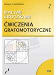 Małymi kroczkami - Ćwiczenia do zajęć wyrównawczych dla klas 1-2