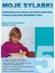 Moje sylabki 5. Ćwiczenia do nauki czytania