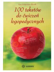 100 tekstów do ćwiczeń logopedycznych